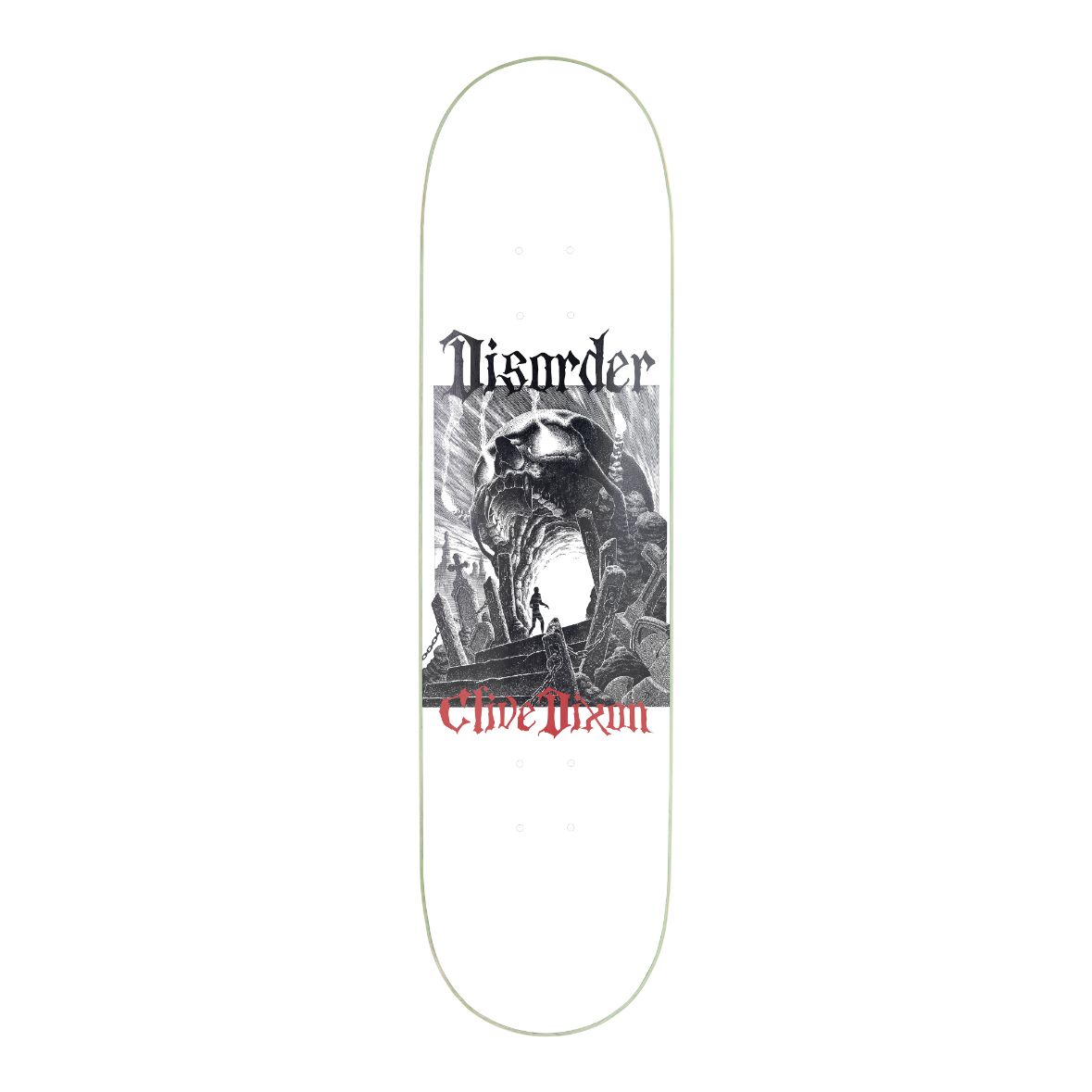 Disorder Clive Dixon Six Feet Skateboard Deck
