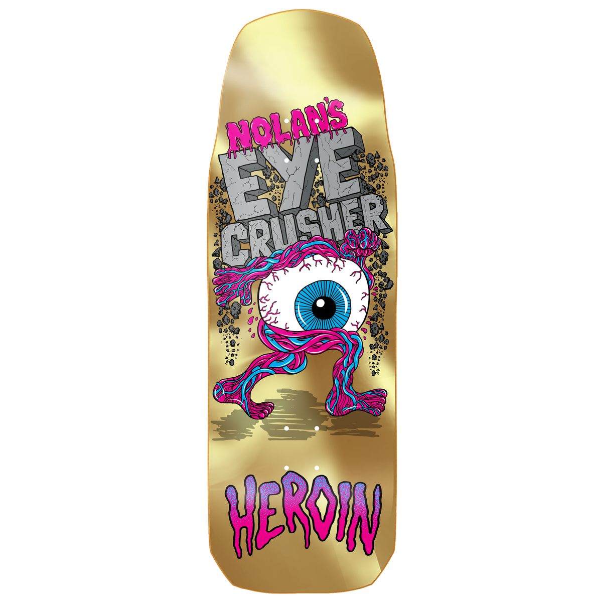 Heroin Nolan Houghton's Eye Crusher 10" Shaped Skateboard Deck