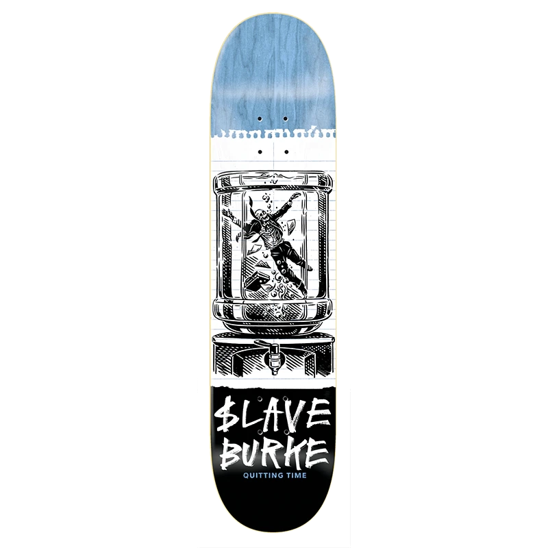 Slave Burke Quitting Time 8.375" Skateboard Deck