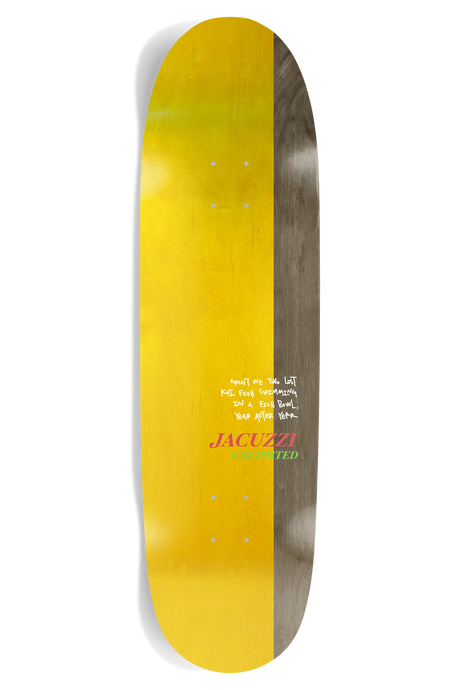 Jacuzzi 500 Years EX7 8.75" Skateboard Deck