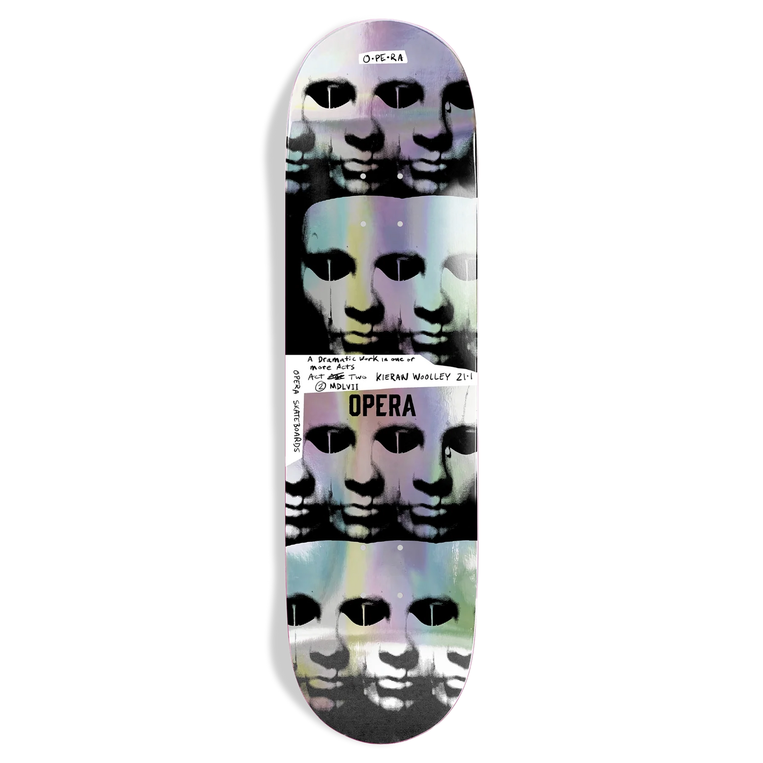 Opera Kieran Woolley Repeater EX7 Holographic Skateboard Deck