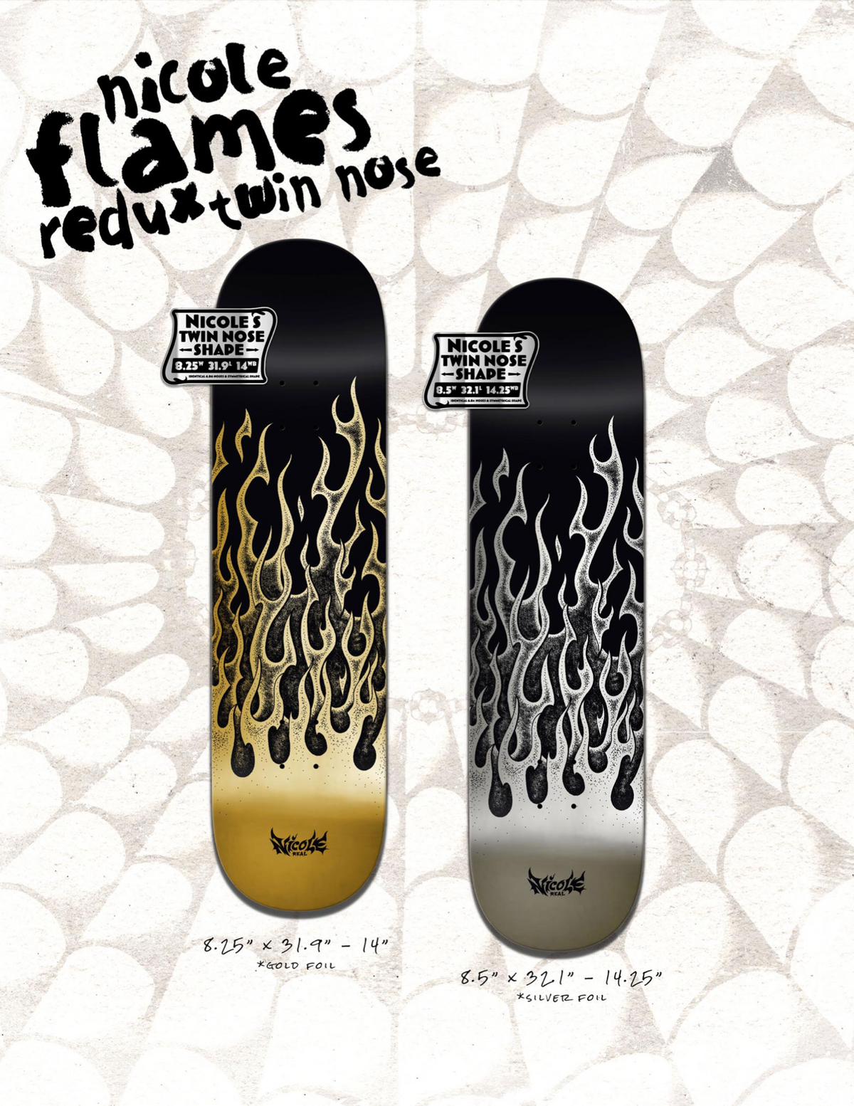 Real Nicole Flames Redux 8.25" Twin Nose Skateboard Deck