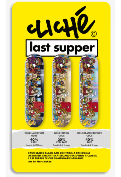 Cliche Last Supper Golden Ticket Blind Bag Skateboard Deck