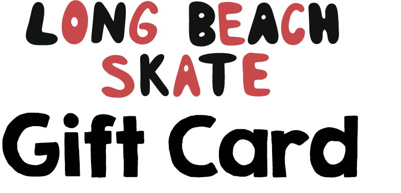 Long Beach Skate Co. Gift Card